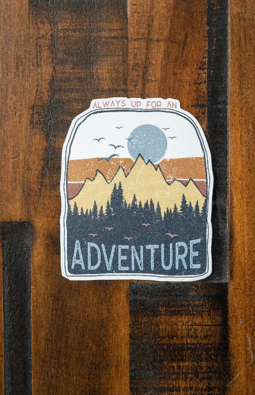 Comfortable Full-Length Yoga Pants for Stretching -Always Up For An Adventure Sticker Comfortable Full-Length Yoga Pants for Stretching -Always Up For An Adventure Sticker