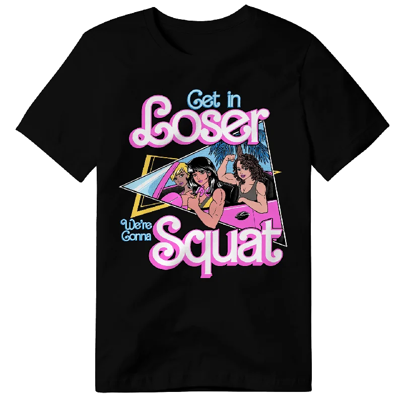 Women's Yoga Tops for Active Training -Get In Loser, We're Gonna Squat (BLACK PREMIUM OVERSIZED TEE)